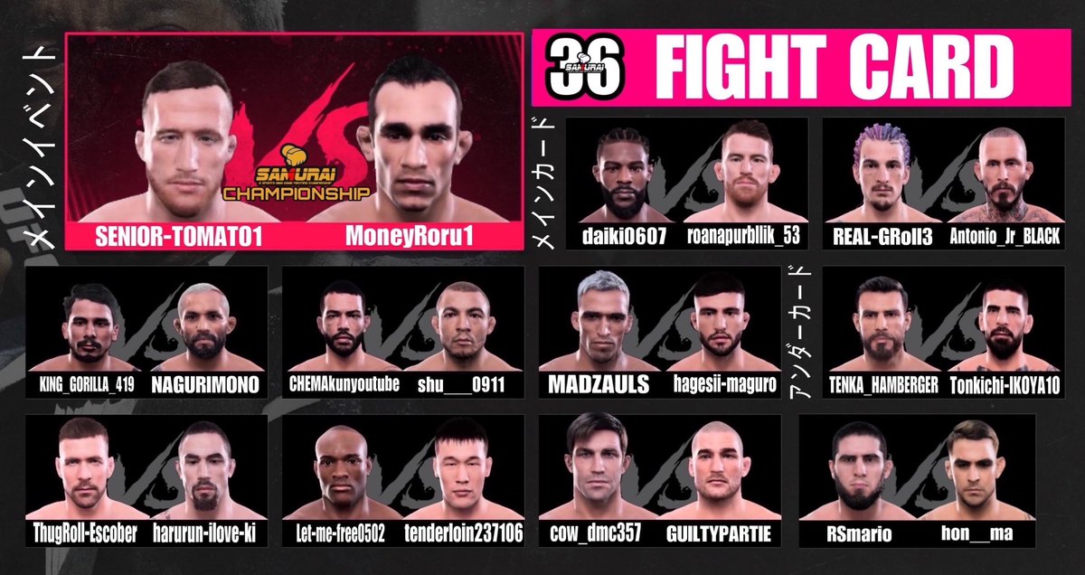 SAMURAI_MMAGAME's tweet photo. @Ba921Tomato1 @MoneyRorumma @daikirizin @7ETDCRZxCv5coGq @taigarson333 @AntonioJrBLACK @Sk0CQgoTGGzZYpH @kakutogifanMMA @jdvensz @madzauls @simisimi_nuki @T3nka_Game @Tonkichi_IKOYA @s_s49527031 @woth4MNBUB0axA6 @letmefree39 @mirkosadocop @cow_dmc357 @PartieGuilty NEXT EVENT
SAMURAI,36
#SAMURAI36
March 23 PM9:00 Japan time
<FIGHT CARD>
ALL FIGHT YouTube Live
#ufc5
#UFC5
#SAMURAIUFC https://t.co/oNCR1PE96v