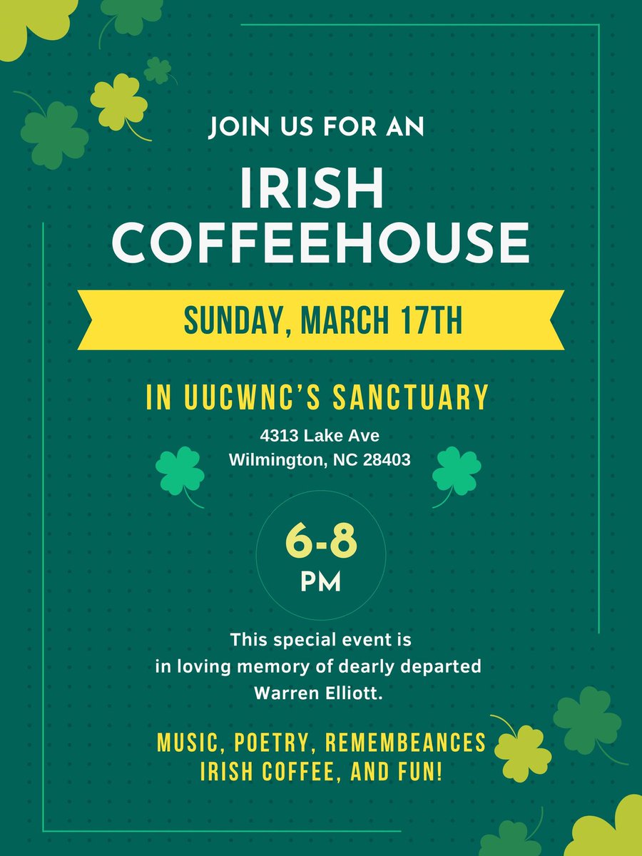 I'm delighted to be part of this Sunday evening. My friend Warren did an Irish Coffee House every St. Patrick's Day for our congregation. He passed a few months ago, we're doing this to honor him. If you're nearby please come. There'll be lots of music from bawdy to sentimental.