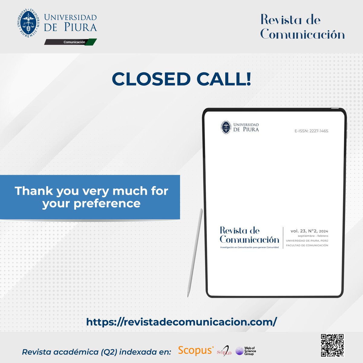 📝The call for the next issue of the Revista de Comunicación is closed. ➡ The Consejo Editorial will realize the first review of the manuscripts received within 30 days after the closing date of the call. #Rcom #Fcom #Udep