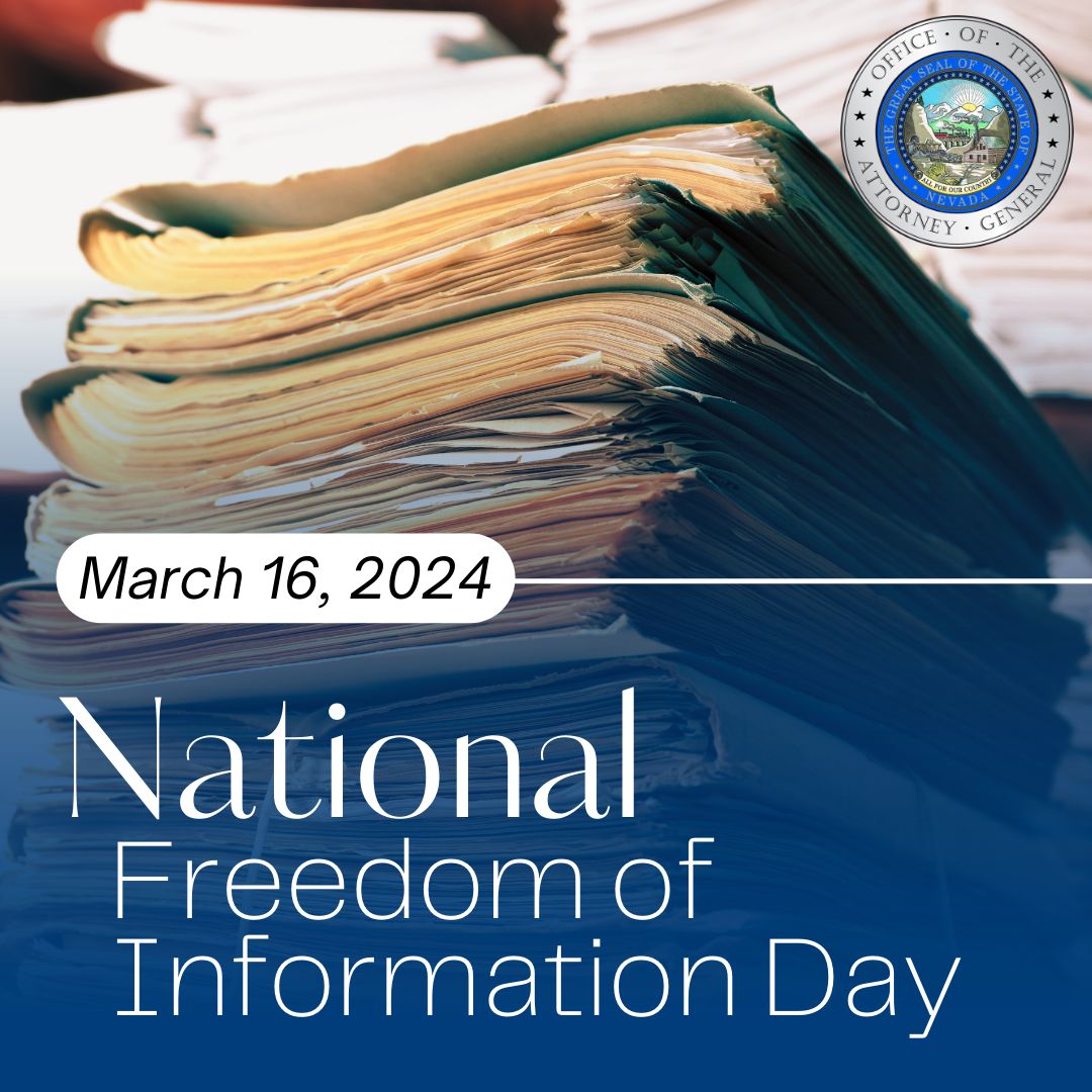 Today is National Freedom of Information Day and the conclusion of #SunshineWeek. 
Government transparency is the foundation to building public trust. The Nevada Public Records Act (NRS 239) ensures an open government in Nevada that is accountable to the public.