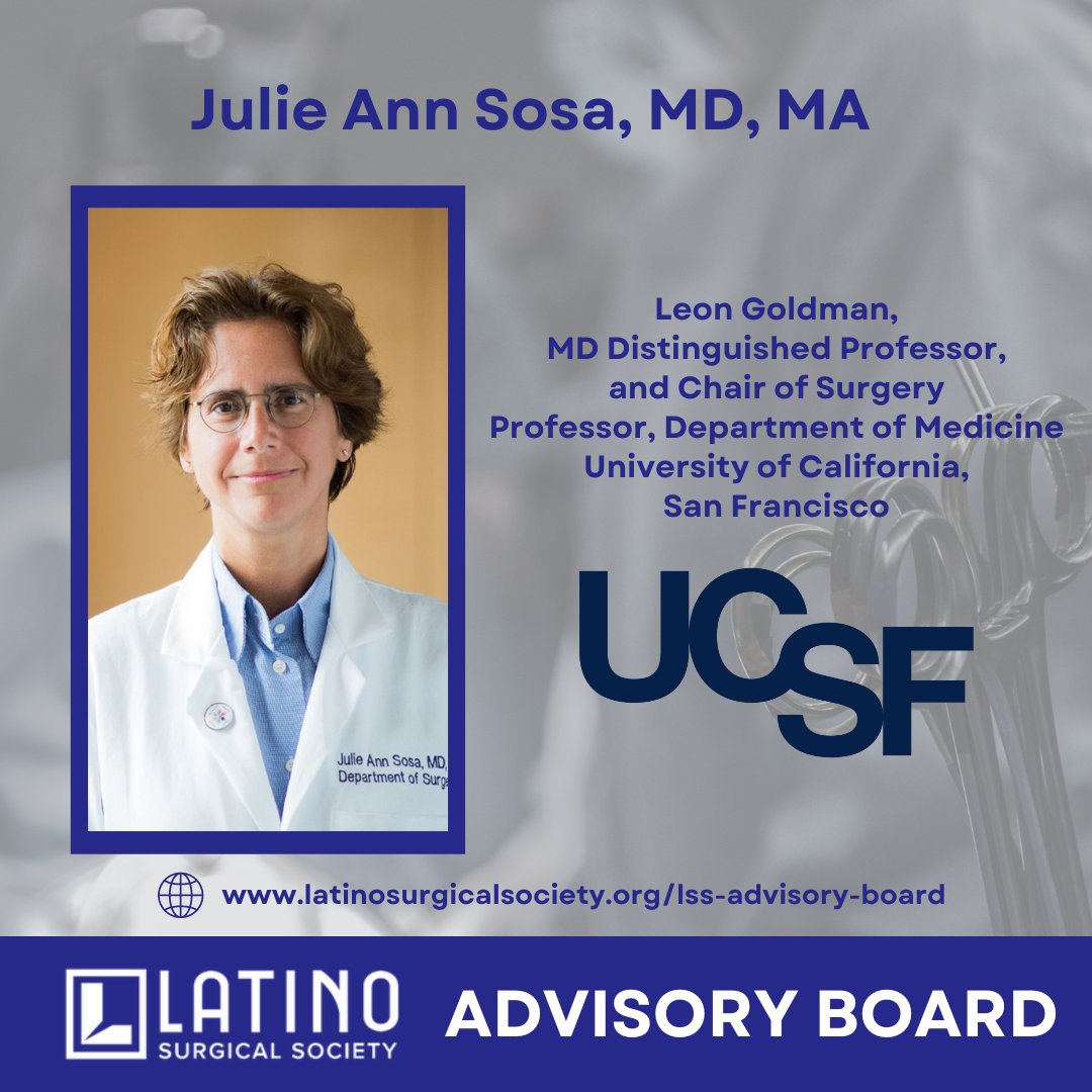 #LSSAdvisoryBoard feature with Dr. Sosa! Dr. Julie Ann Sosa is an endocrine surgeon, chair of the UCSF Department of Surgery, and former president of the American Thyroid Association. ➡️