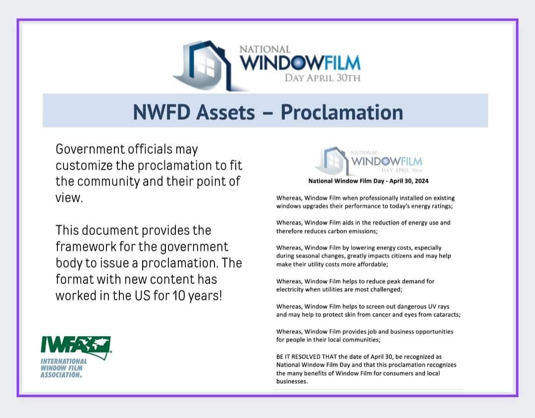 IWFAforDealers's tweet photo. National Window Film Day, April 30 ~ Proclamation. Have you contacted your local govt. officials?
https://t.co/FtzeFnPTvc
#IWFA #NWFD2024
#windowfilm #tinting
#education #marketing
#resources https://t.co/BlFrZhcH1W