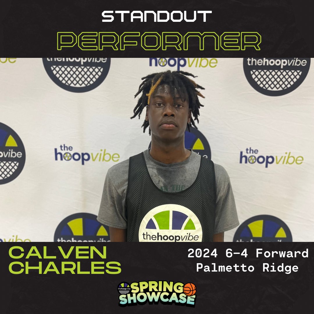 #HoopVibe Spring Showcase Game 2: Standout 2024 6-4 F Calven Charles (Palmetto Ridge) was a high flyer and flashy dunker. Rim protector, aggressive driver with really good body control. Near double double with points and blocks. Unsigned stud here.