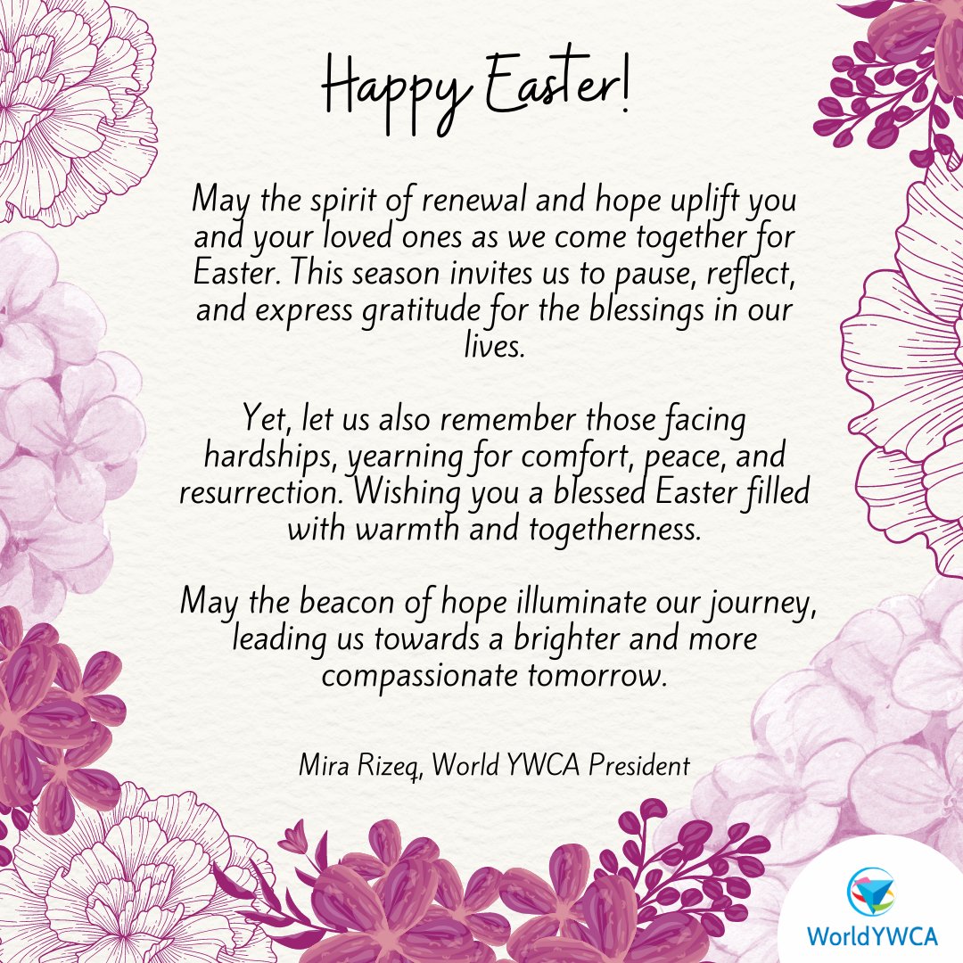 🌼Happy Easter!🌼As we celebrate this Easter Sunday, we’d like to share a message from Mira Rizeq, World YWCA President ✨ Let's celebrate the peace and hope of Easter as we gather in our communities. ✨