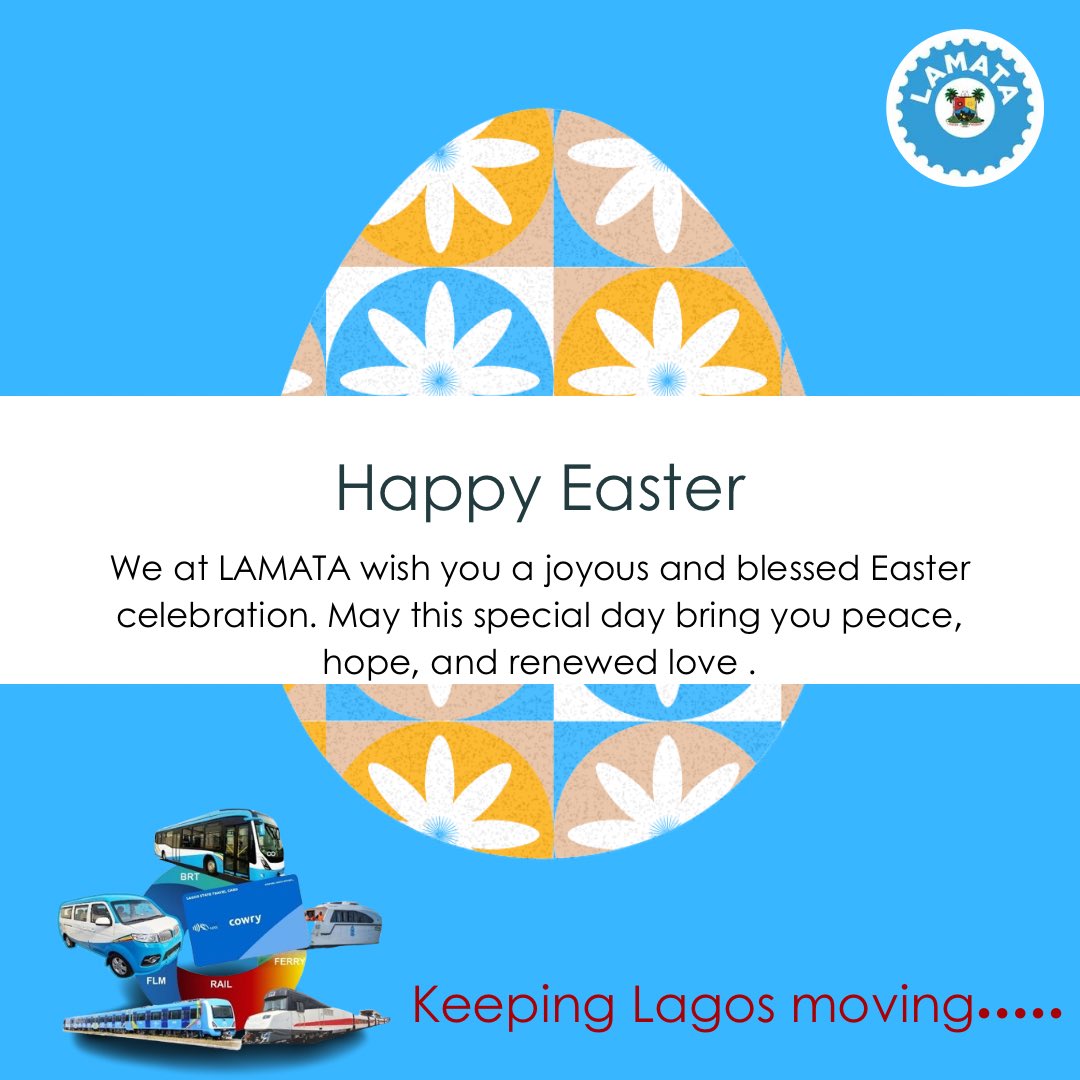 We at LAMATA wish you a blessed Easter celebration. 

#LAMATA #KeepingLagosmoving