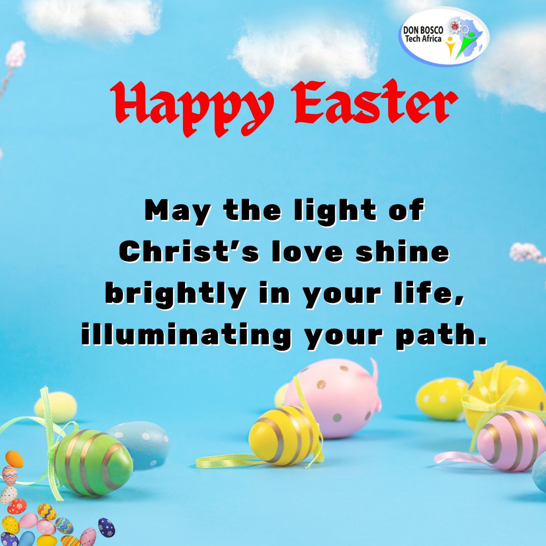 Don Bosco Tech Africa wishes you a Happy Easter. #easter #happyeaster #happyeaster2024 #Donbosco