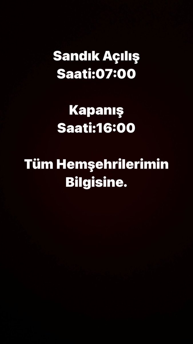 Sandık Açılış Saati:07:00

Kapanış 
Saati:16:00

Tüm Hemşehrilerimin Bilgisine.