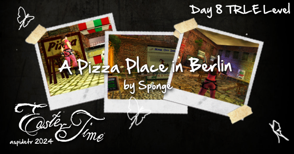 aspidetr's tweet photo. #AET24 #AspidetrEasterTime24 - Day8 - Tomb Raider Custom Level: "A Pizza Place in Berlin" by Sponge ... let's play together!
#AspidetrEasterTime #TombRaider #LaraCroft #TombRaiderLevelEditor #TRLE #TRLElevel #TombRaiderCustomLevel #Sponge
https://t.co/55jYvxlMe0 https://t.co/Zpqp8t1659