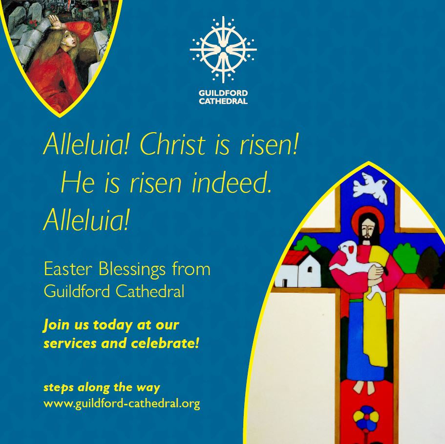 Easter Blessings from all at Guildford Cathedral. #EasterDay #Alleluia