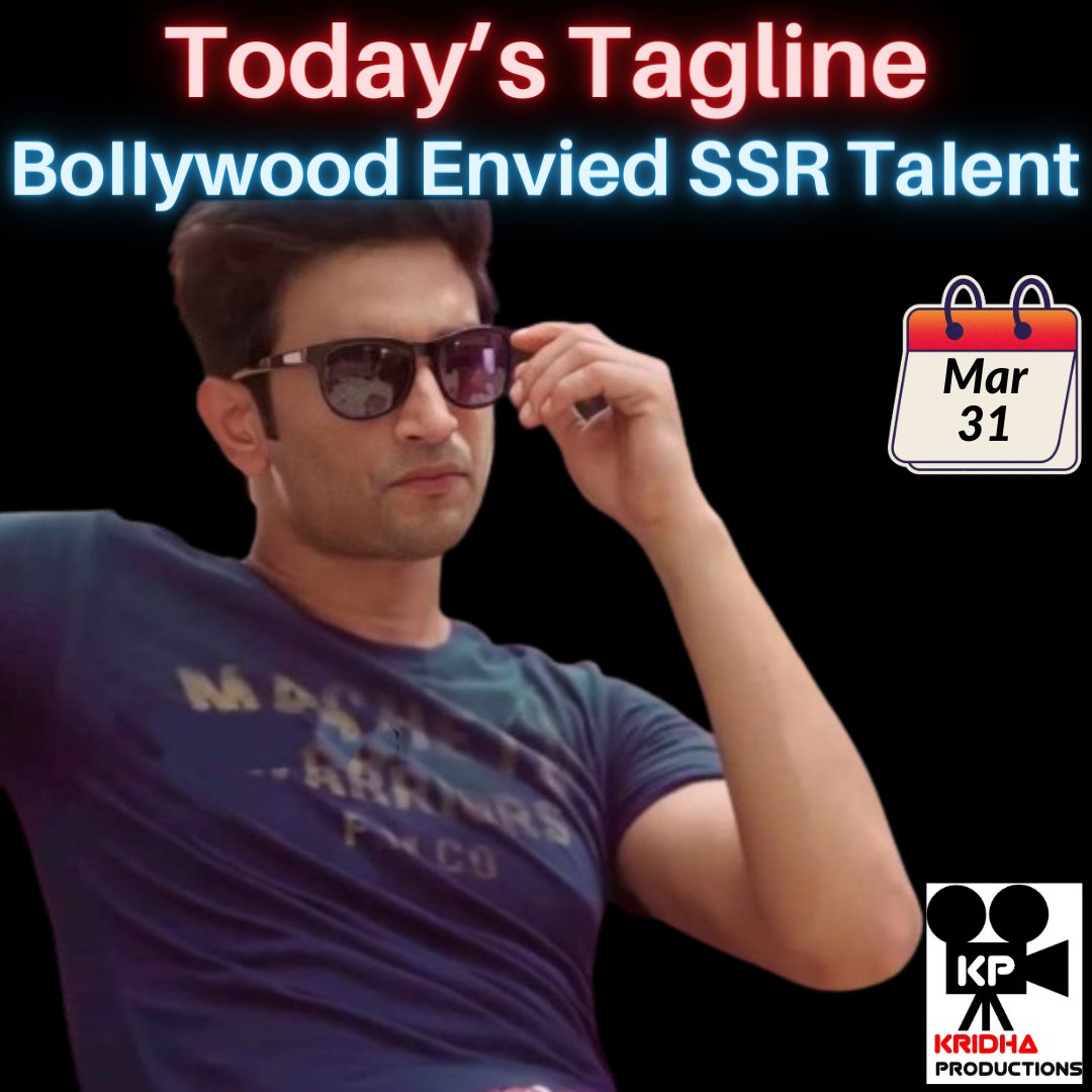 Bollywood Envied SSR Talent -Today's Tagline @withoutthemind @divinemitz