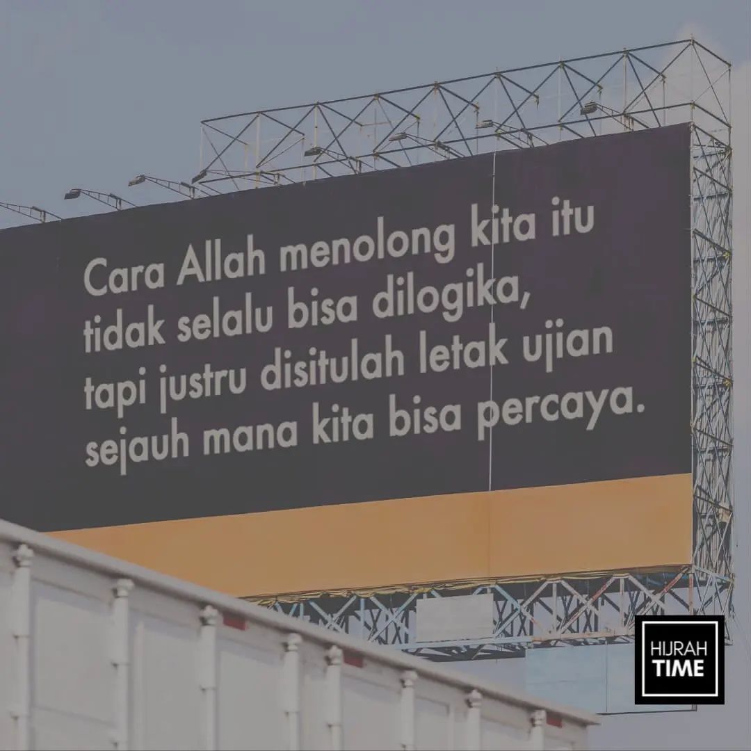 Cara Allah menolong kita... cr pic: hijrahtime