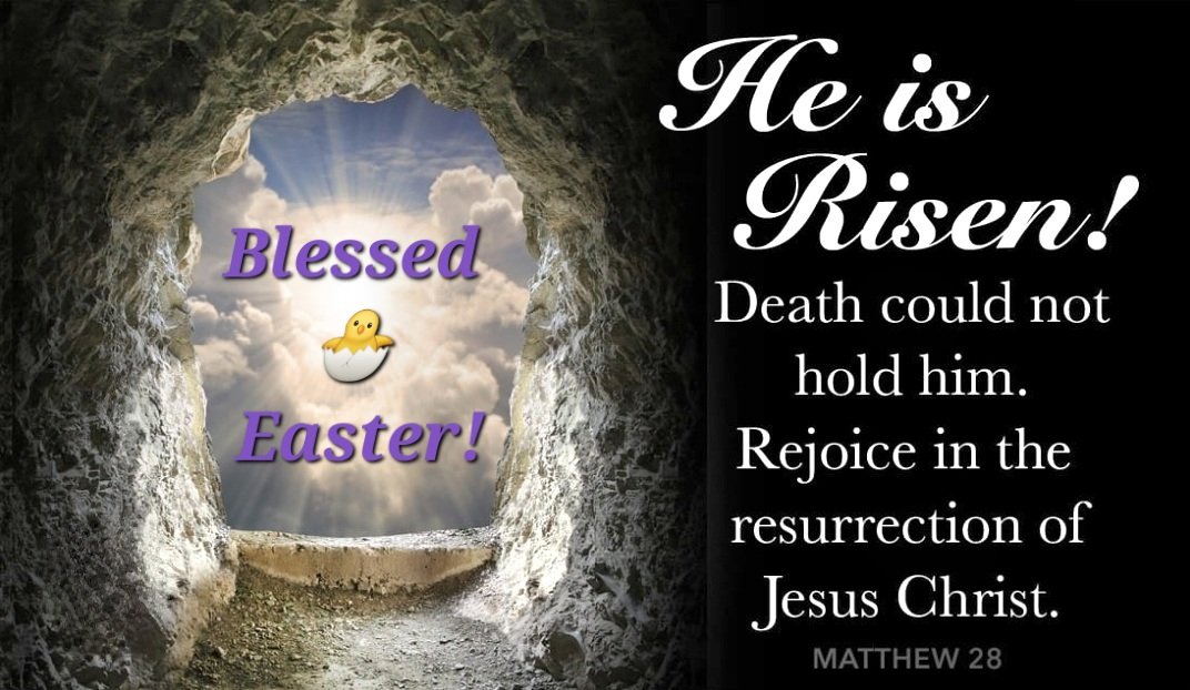 Have a Blessed Easter for He is Risen! ✝️🐣