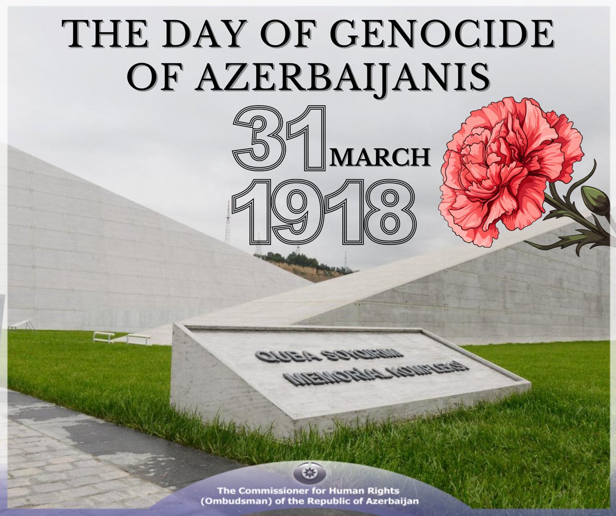 #31Mart1918 #31March1918 #Genocide #Ombudsman #HumanRights