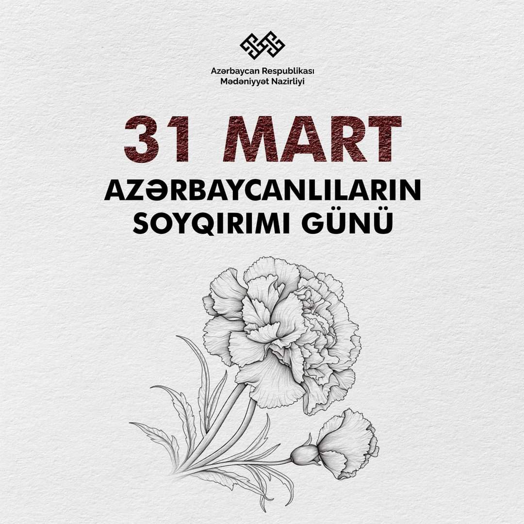 31 Mart - Azərbaycanlıların Soyqırımı Günüdür #Azərbaycan #qanyaddaşı #31mart #soyqırımı