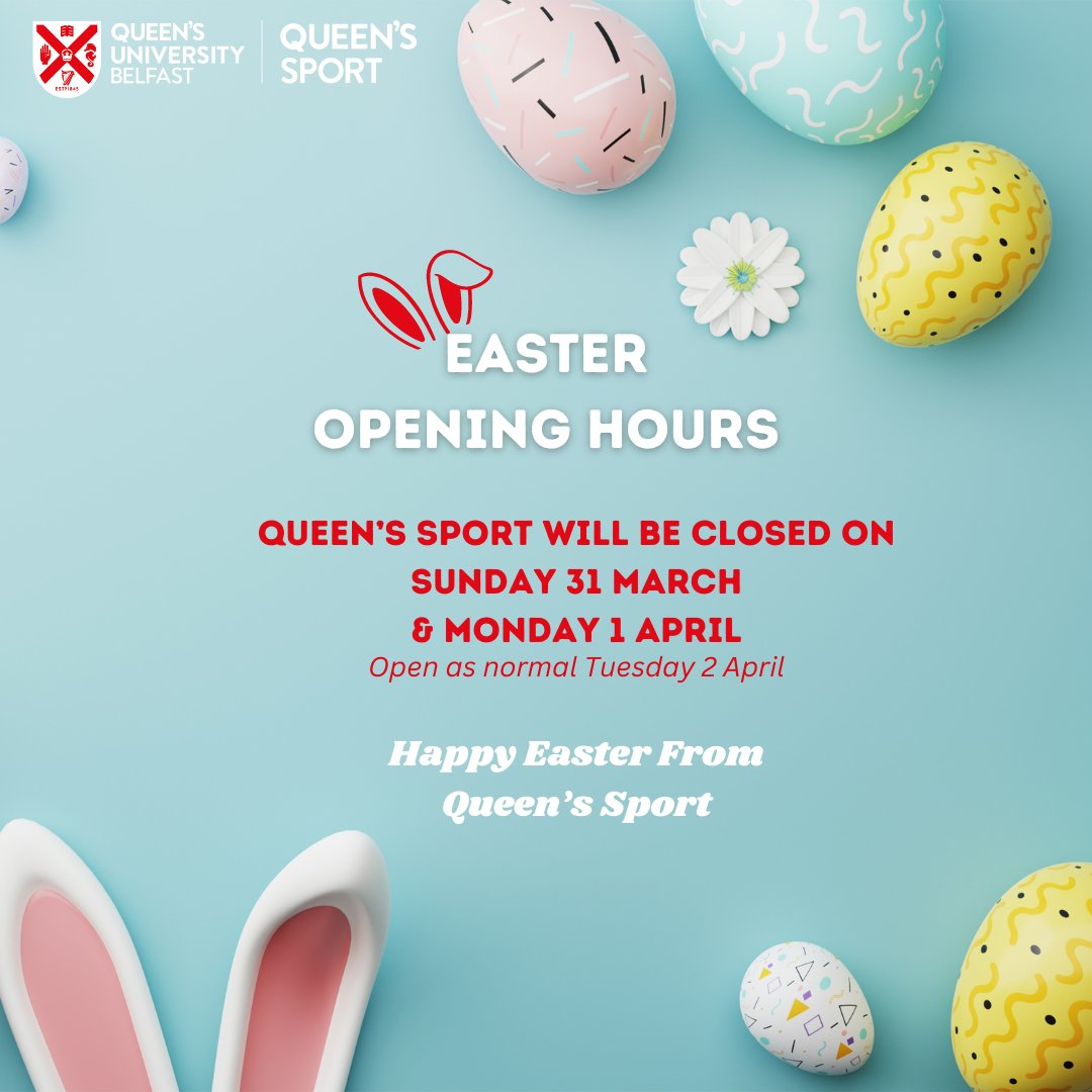 ‼️REMINDER - Queen's Sport & Queen's Sport Upper Malone will be closed today, Sunday 31 March & Monday ‌1 April. 🐣We wish all our customers Happy Easter. 📅‌‌Normal operating hours will resume on Tuesday, 2 April. #QueensSport #HappyEaster #UpperMalone