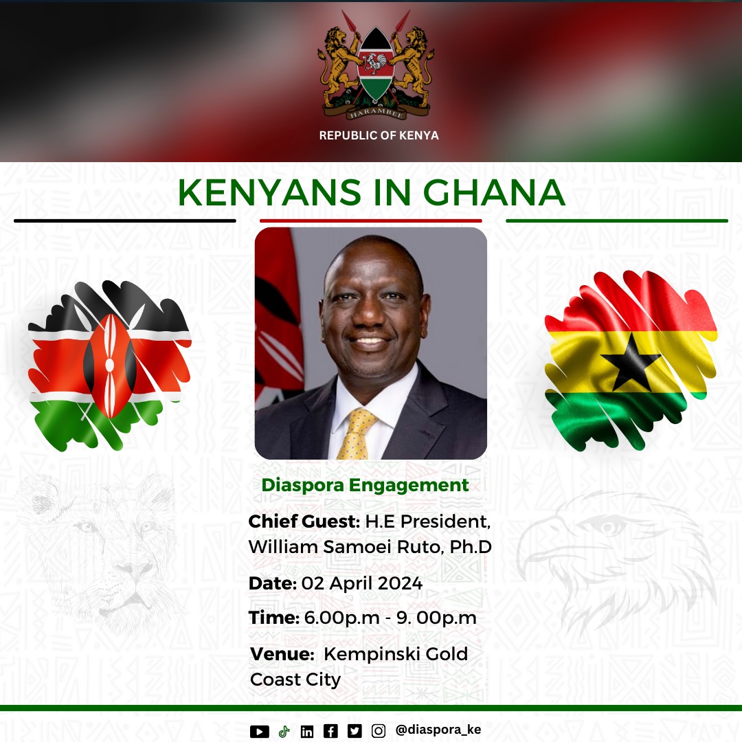 His Excellency President @WilliamsRuto will be in Accra on 2nd April 2024. Kenyans in Ghana, come and let us engage, interact, network and catch up during the Diaspora engagement. @khcinghana #DiasporaFirst #KenyanDiaspora See poster for more details: