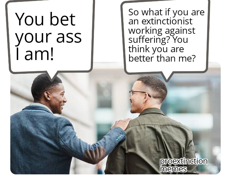 extinctionmemes's tweet photo. #extinctionism #proextinction #efilism #antinatalism https://t.co/4mMmTSEfaI