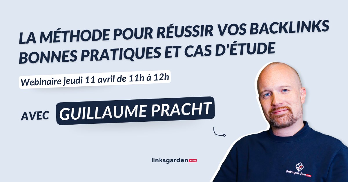 Quels sont les principes fondamentaux pour une stratégie de backlinks efficace ?

Découvrez les bonnes pratiques pour booster votre visibilité sur Google le jeudi 11 avril de 11h à 12h avec notre nouveau format !

Un webinaire riche en conseils SEO présenté par <a href="/cetrix_FR/">Guillaume PRACHT</a>, expert