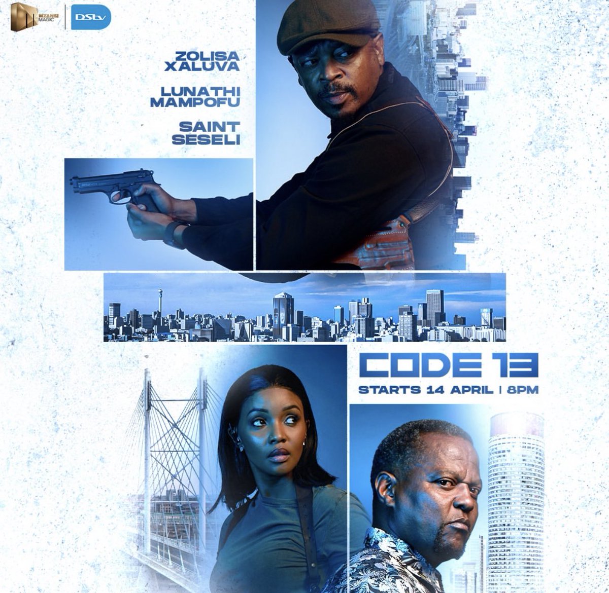 nozipho_mashaba's tweet image. ‼️The Update‼️
New Show Alert
A new drama series Code Alert to hit Mzansi Magic screens on the 14th of April ft Zolisa Xaluva, Lunathi Mampofu & Saint Seseli as Leads.
 #Code13 @Mzansimagic