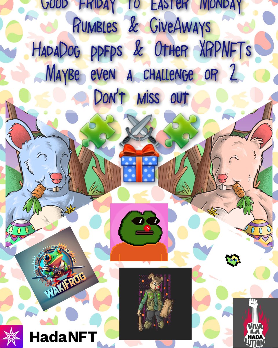 $HADA Easter Weekend Treats 🐣🥳 Daily Rumbles & Giveaways in Discord ⚔️🎁 #HadaDog puzzle pieces & other #XRPNFTs to be won 💥 Upcoming prizes from @xPEPENFT @wakifrog @duck_wtd #Dexdonk and others 🔥🎨 discord.com/invite/YkJNpxSd #XRPLCommunity #HappyEaster