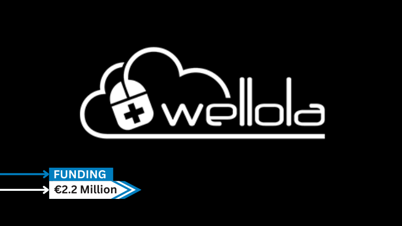 Wellola, a digital health startup based in Dublin, has raised €2.2 million. Established in 2016 by medical professionals in Ireland, it creates patient care solutions, such as the distinguished Portasana® platform. @Wellola