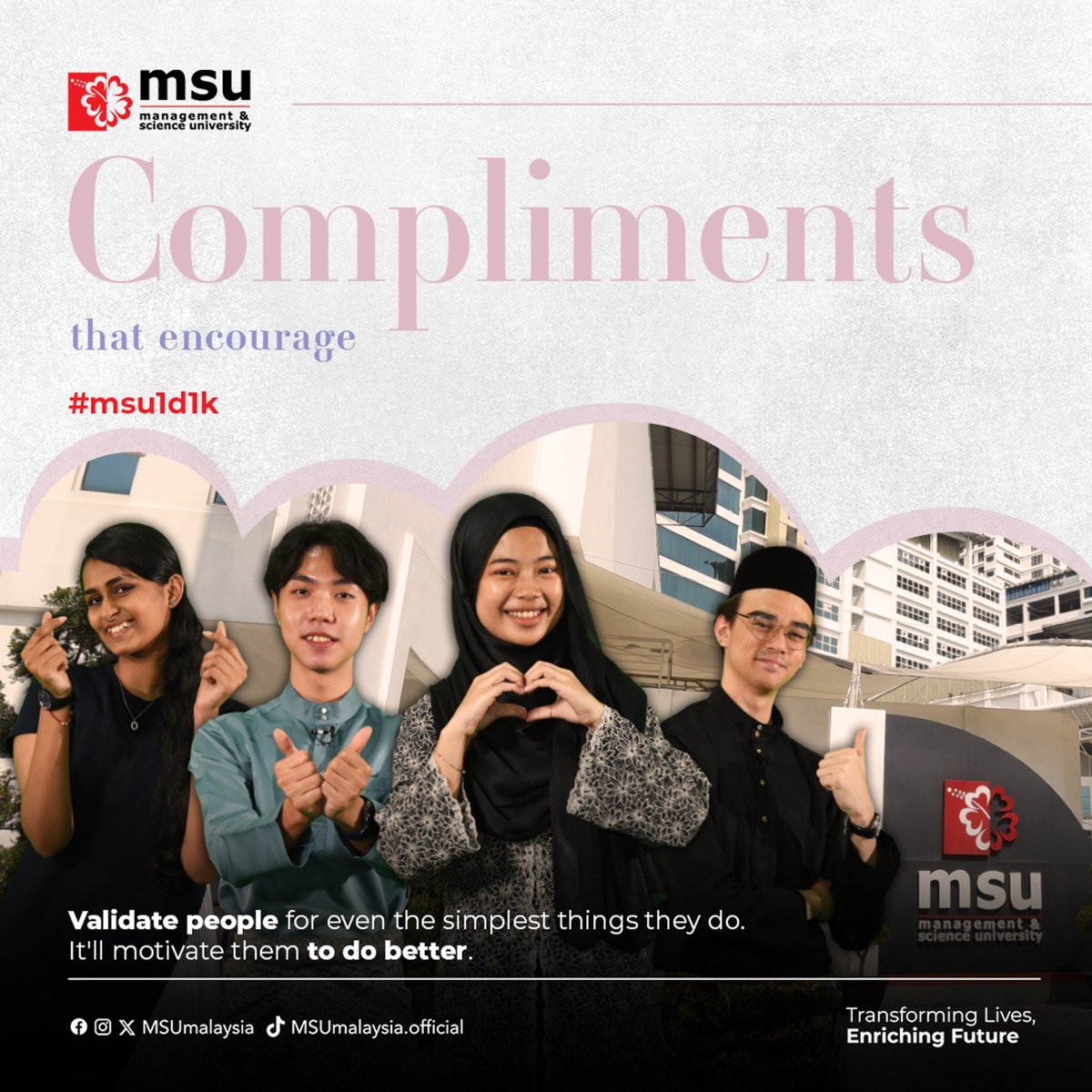 A simple compliment like 'you did well' has the power to lift spirits and ignite smiles. Whose unique qualities will you acknowledge and celebrate today? Let's say something nice to make someone's day. #MSUmalaysia #MSU1D1K