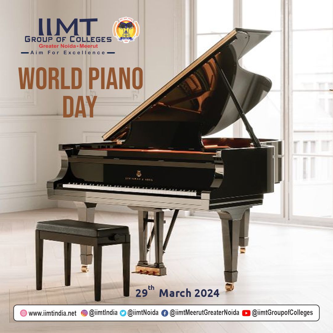 29th March 2024 !
🎹 Happy World Piano Day! 
.
iimtindia.net
Call Us: 9520886860
.
#IIMTIndia #IIMTian
#IIMTNoida #IIMTGreaterNoida #IIMTDelhiNCR #IIMTCollege
🎼 #WorldPianoDay #MusicIsLife #CelebrateTheArts'
