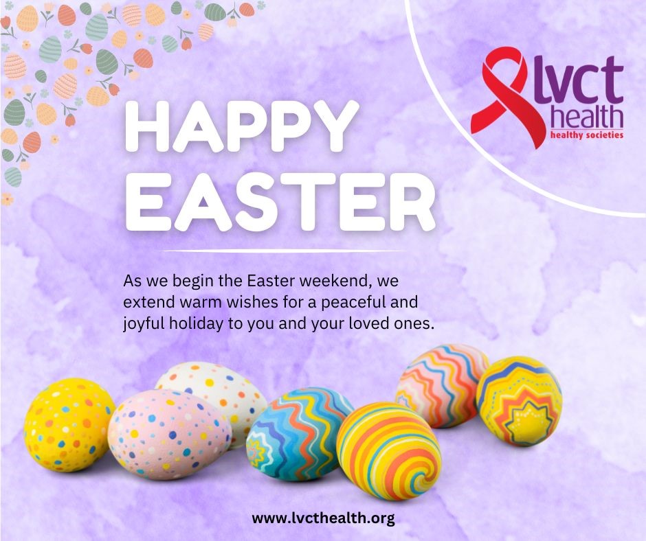 From LVCT Health to you…#HappyEaster #EasterHoliday #InspireInclusion #EndHIV #InvestInFGSIntegration