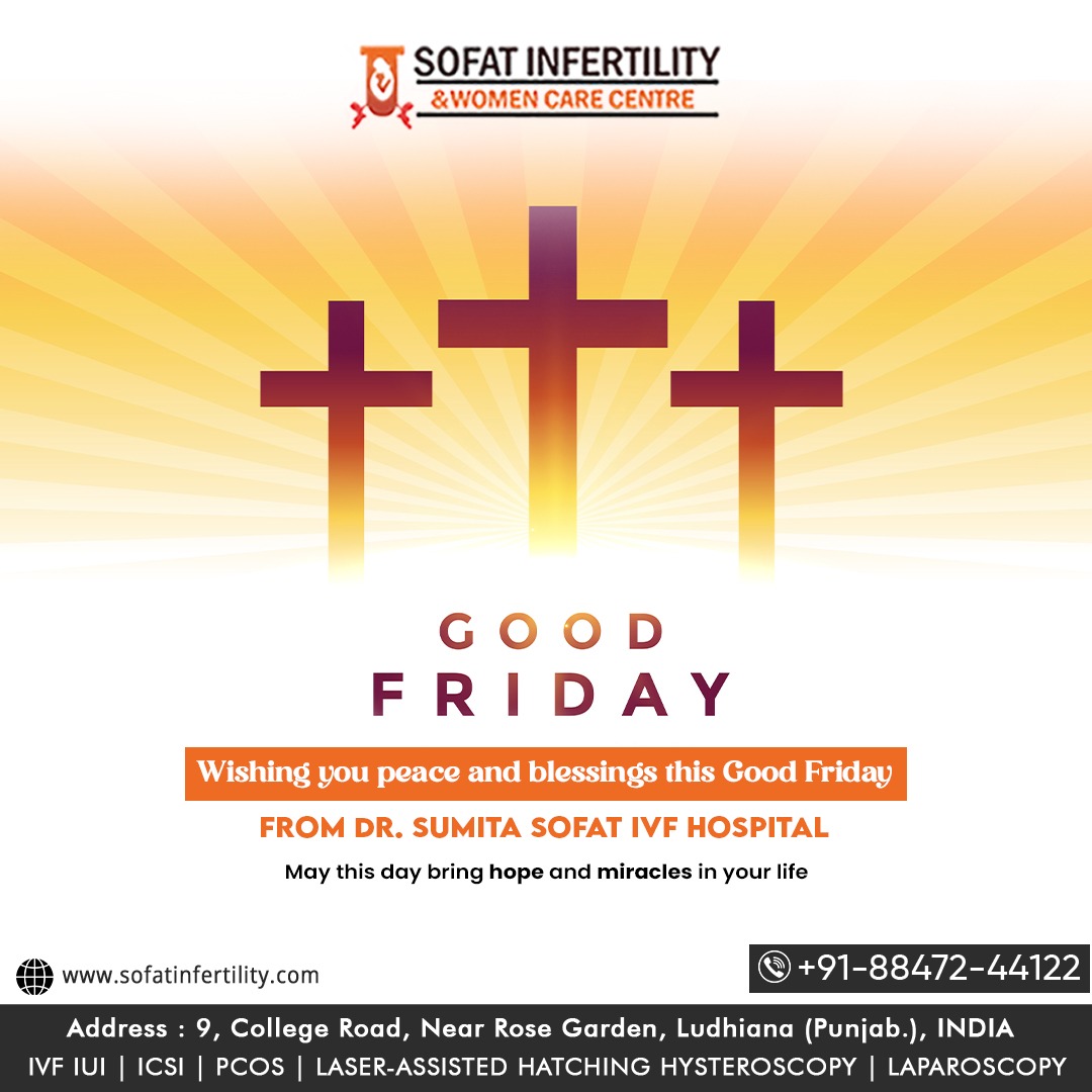 Wishing You Peace and Blessings this Good Friday from Dr. Sumita Sofat IVF Hospital. May this day bring hope and miracles into your life. 🙏🌟 #GoodFriday #sofathospital #easter #jesus #holyweek #eastersunday #happyeaster #jesuschrist #friday