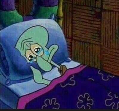 me cheering up                 also me at
other people:                     night: