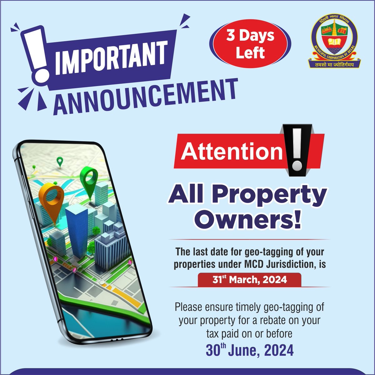 Dear Residents & Property Owners 📢 Have you completed the Geo-Tagging process for your property? It’s essential to avail 10% rebate on your property tax paid on or before 30th June. Hurry! Last date is 31st March, 2024. @LtGovDelhi @OberoiShelly @GyaneshBharti1