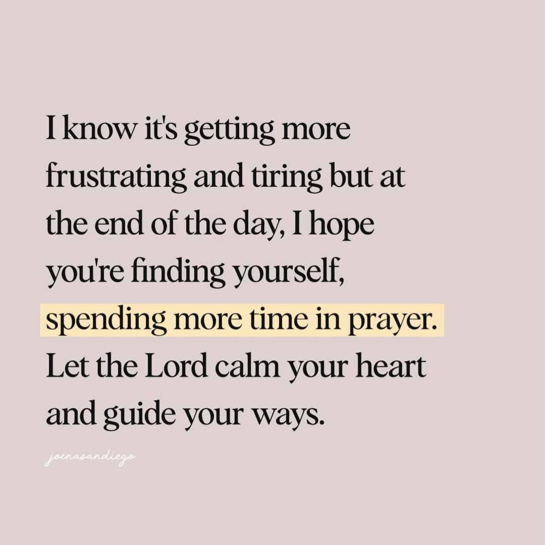 During this uncertain times, spend more time in prayers. 🙌🏻