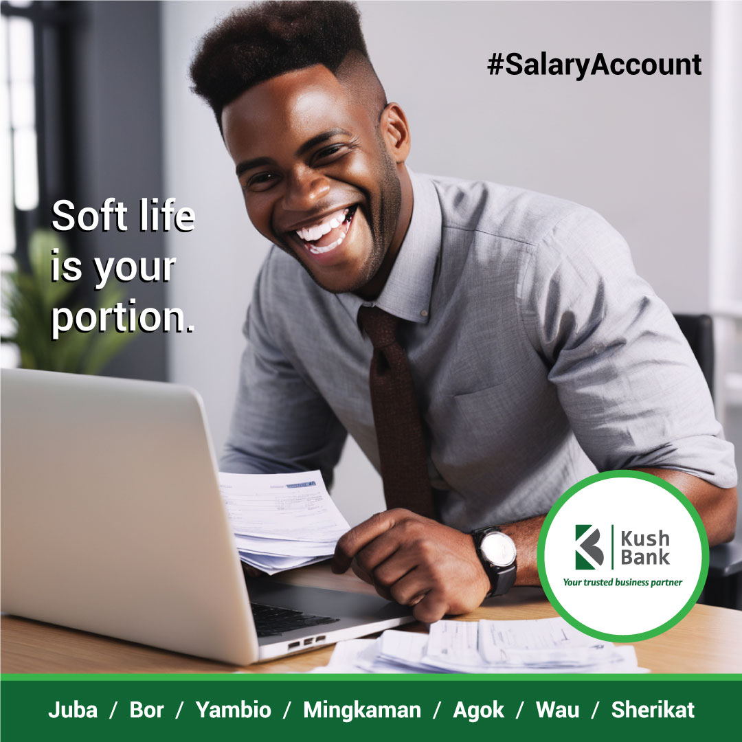 Say goodbye to financial stress! Enjoy exclusive banking benefits and manage your finances effortlessly with a #SalaryAccount. Call 0928 080085 to open your account today. Soft life. #KushBankSS #YourTrustedBusinessPartner
