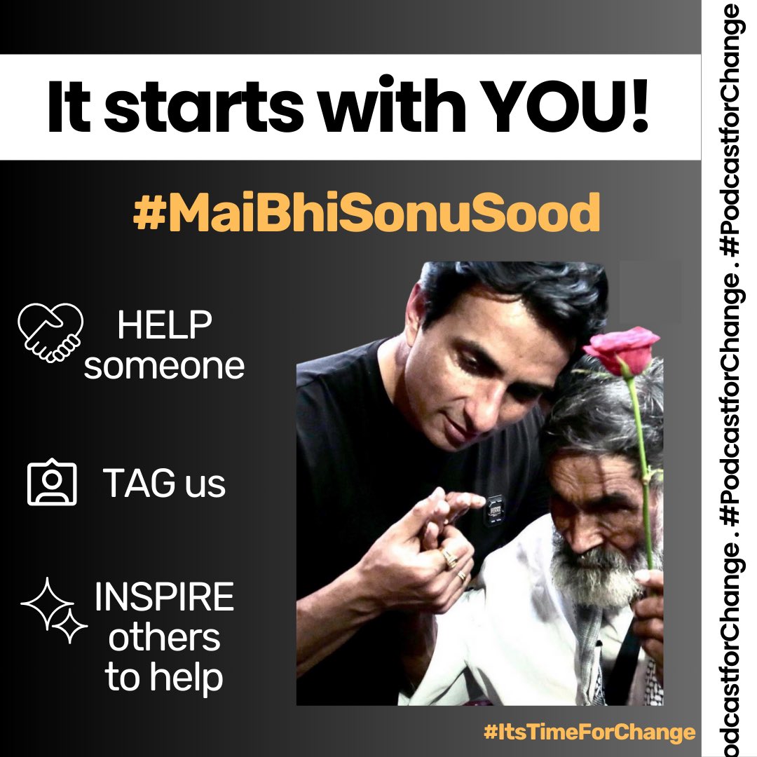 📸 Lights, Camera, Kindness✨

1. Record your act of help or kindness on camera.

2. Post on Instagram, tag @soodcharityfoundation and @podcastforchange, and use the hashtag #MaiBhiSonuSood.

3. Ask others to also do an act of kindness and inspire millions! 

@SonuSood