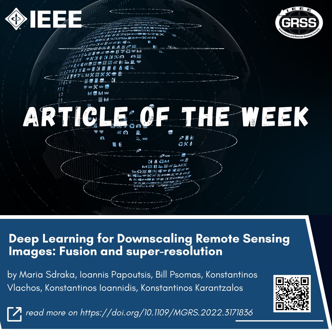 🆕GRSS article of the week 📰 IEEE MGRS 👉Title: Deep Learning for Downscaling Remote Sensing Images: Fusion and super-resolution ✍️Authors: M. Sdraka, I. Papoutsis, B. Psomas, K. Vlachos, K. Ioannidis, K. Karantzalos 📎DOI: doi.org/10.1109/MGRS.2…