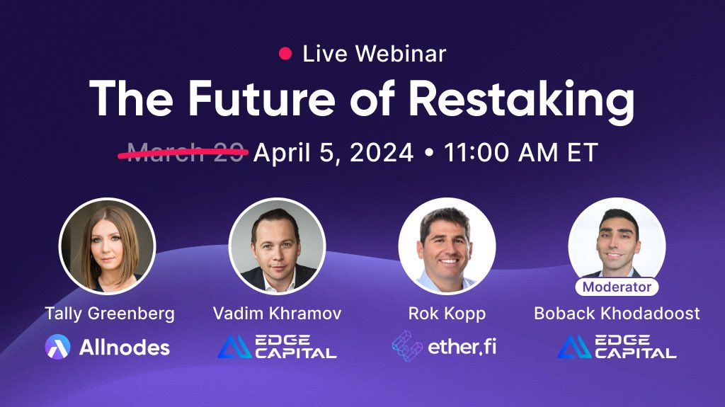 Webinar Date Change! Please register to hear about #Restaking from #Allnodes - Infrastructure, @VadimKhramov of Edge Capital - Investments, and @ether_fi - Innovators, discussing the future potential of @eigenlayer for your stake. crowdcast.io/c/the-future-o…