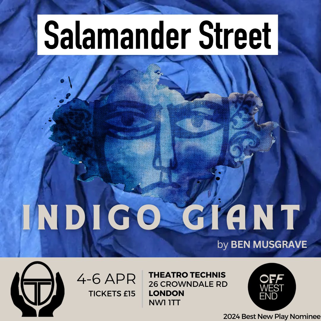 Nominated for Best New Play #Offies2024, Ben Musgrave's Indigo Giant opens at Theatro Technis in Camden on 4th April. tickettailor.com/events/theatro…