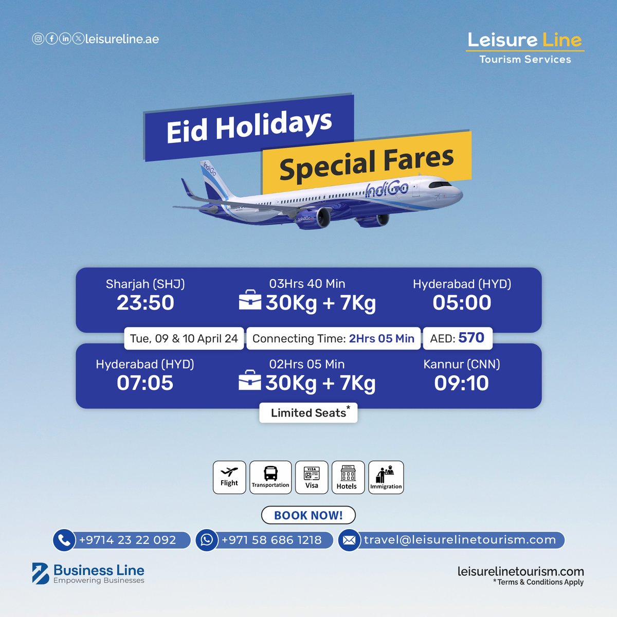 Eid Holidays Special Fares From Indigo!

Book Now!>>
📞 +9714 23 22 092 | +971 58 686 1218
📧 travel@leisurelinetourism.com
🌐 leisurelinetourism.com

#indigodeal #flywithindigo #travelsavings #flightdiscounts #indigopromocja #flyforless #indigospecials #indigodiscounts