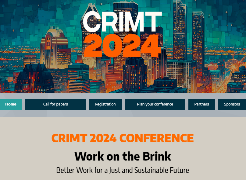 Labour researchers around the world will want to keep October 24-26 2024 free: for the next CRIMT international conference at U de Montreal: crimt.net/en/crimt2024/. This is SUCH a unique international gathering of labour scholarship and activism.