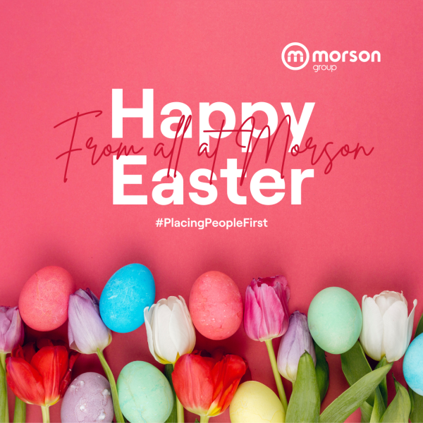 We wish our colleagues, clients, candidates, and contractors a Happy Easter from all at Morson Group.