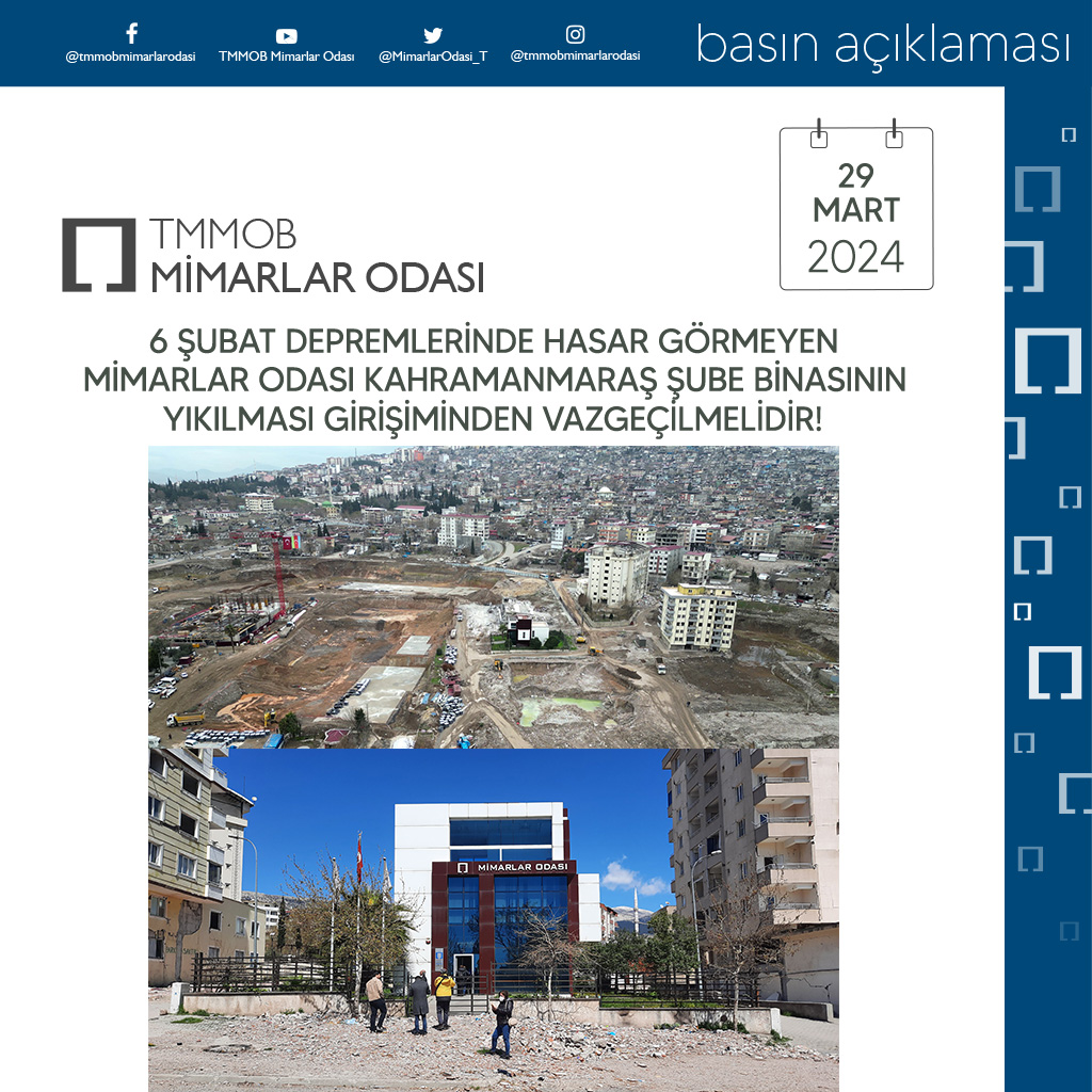 BASIN AÇIKLAMASI: 6 ŞUBAT DEPREMLERİNDE HASAR GÖRMEYEN MİMARLAR ODASI KAHRAMANMARAŞ ŞUBE BİNASININ YIKILMASI GİRİŞİMİNDEN VAZGEÇİLMELİDİR! mo.org.tr/index.cfm?sayf…