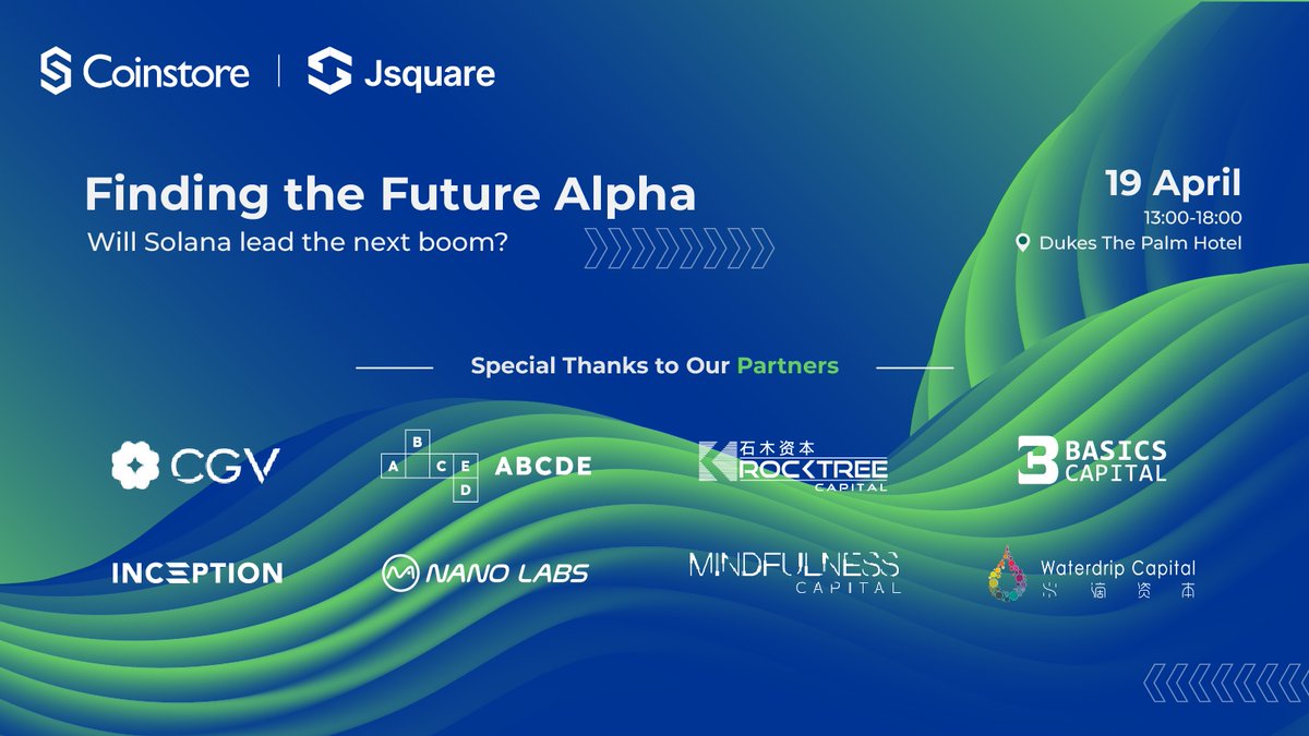 Join us for the “Finding the Future Alpha” Forum in Dubai on April 19th! Coinstore, in partnership with @DFG__Official, @JSquare_co, @CGVFOF, @ABCDELabs, @BasicsCapital，@_inceptioncap, @NanoLabsLtd, @RockTreeCapital, @waterdripfund, @MindfulnessCap, and other influential…