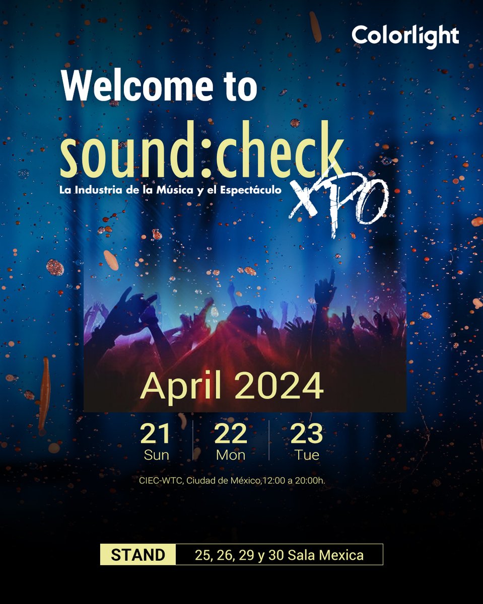 Don’t miss the chance to see #Colorlight products at Sound:Check Expo 2024!🔉 We will collaborate with #Leyard to show you a comprehensive exhibition at Booth 25, 26,29 y 30 Sala Mexica. The expo will be held in Mexico World Trade Center from 21 to 23 Apr., 2024.  See you there!