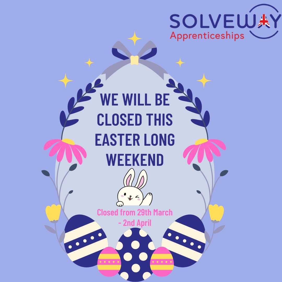 🌸🐣 Solveway Apprenticeships Easter Update - We are closed for the Easter weekend and open as normal from Tuesday 2nd April. Happy Easter from all of us at Solveway! 🌷
#Easter #EasterWeekend #BankHoliday #TrainingProvider #Apprenticeships
