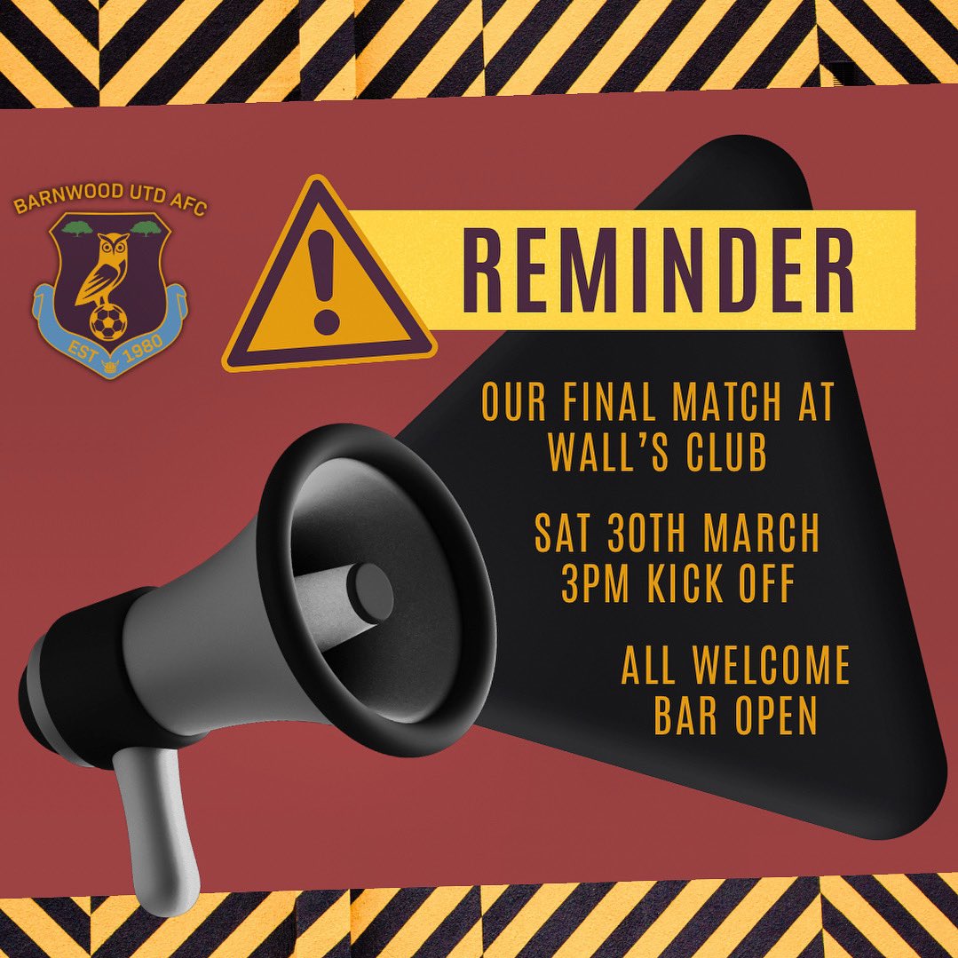 📣 Reminder to all players, coaches, supporters, and friends! 

⚽️Our final game at Wall’s Club
🗓️Sat 30th March, 3pm kick off
🍻Bar open 

Please come and show your support #upthebarny