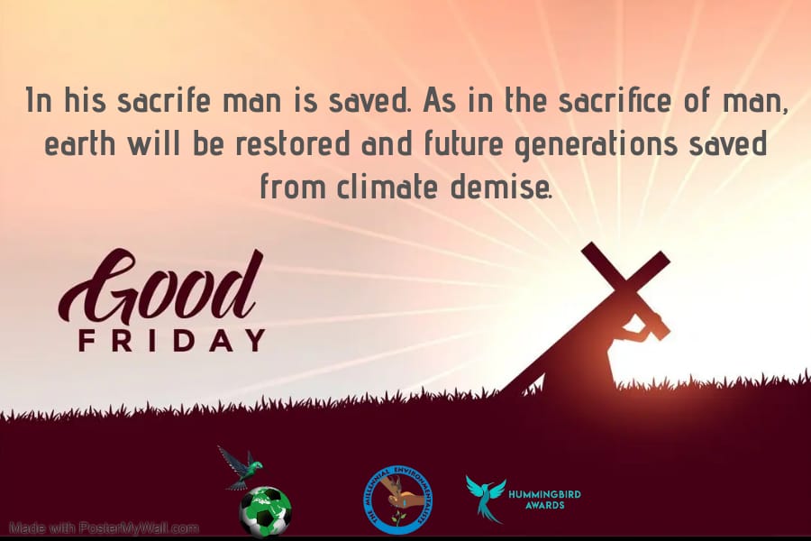 TME_254's tweet photo. Good Friday: a day of reflection &amp; rebirth for our souls &amp; our earth. Let's remember climate stewardship. As environmentalists, let's make sustainable choices, reduce our carbon footprint &amp; preserve nature's balance. #GoodFriday2024 #stopseedabortion #hummingbirdawards https://t.co/hNxg1VGvPJ