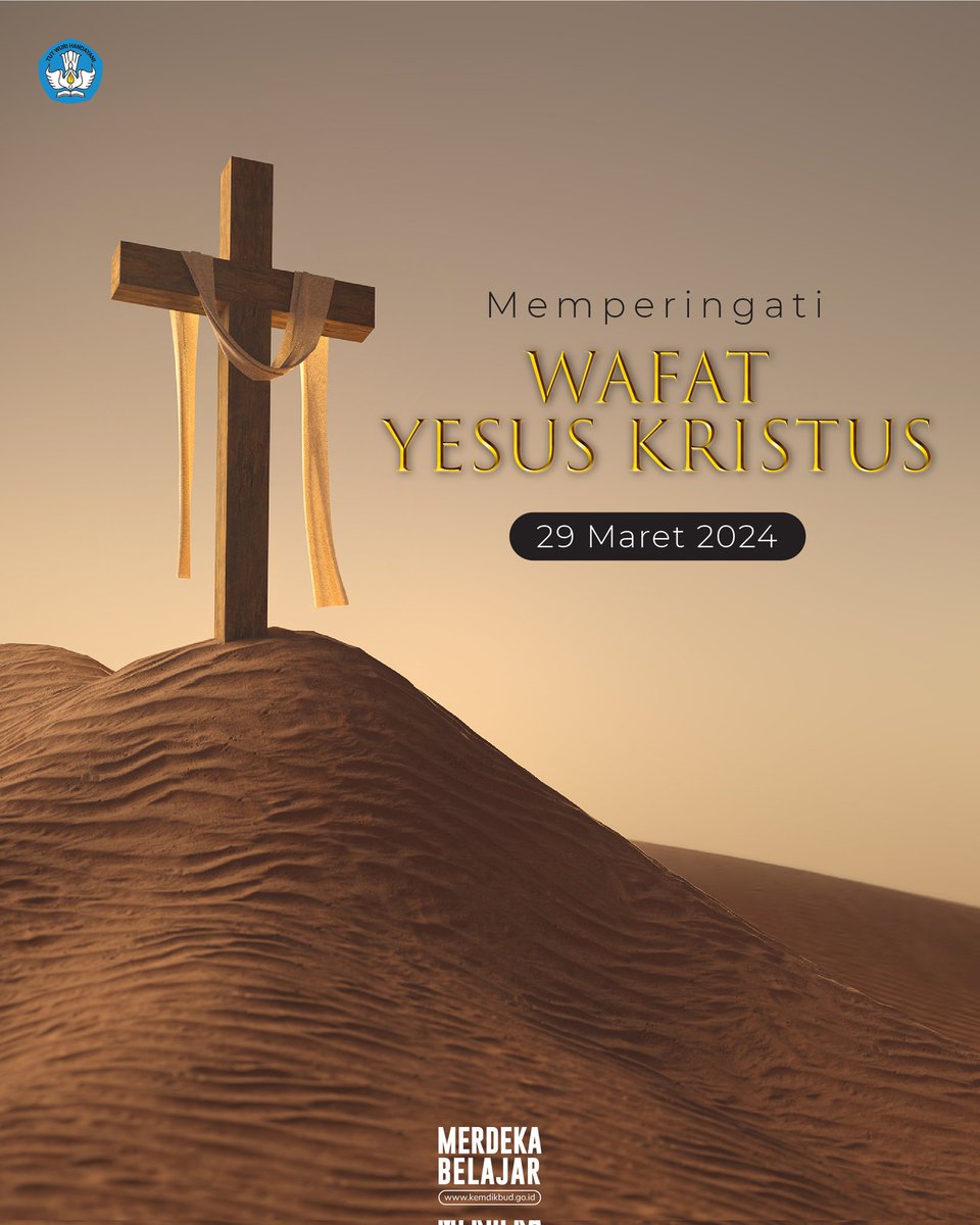 Selamat memperingati wafatnya Yesus Kristus, #SahabatDikbud. Dalam hening kita mengenang pengorbanan dan kasih setia-Nya. Semoga kebaikan dan kasih-Nya mengisi hidupmu dengan kedamaian, cinta, dan kasih sayang terhadap sesama. #MerdekaBelajar #WafatYesusKristus2024 #JumatAgung