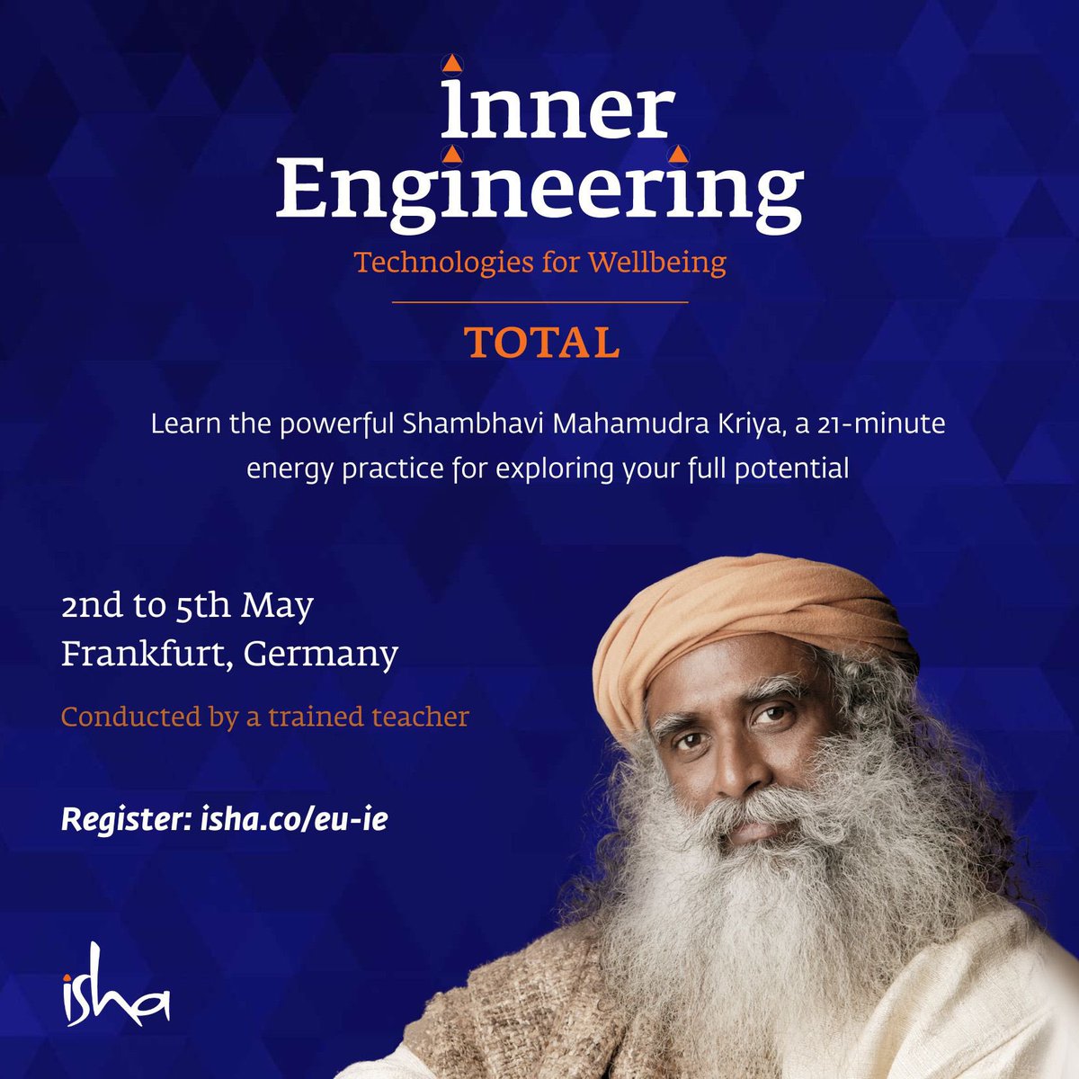 Announcing The Inner Engineering program in Frankfurt. Re-engineer yourself through the inner science of yoga and the powerful 21 min Shambhavi Mahamudra Kriya to purify the system, improve health, productivity, balance and inner wellbeing. Register now: isha.co/eu-ie