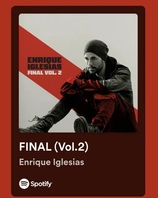 @chartdata #FinalAlbum #FinalVol2 @enriqueiglesias