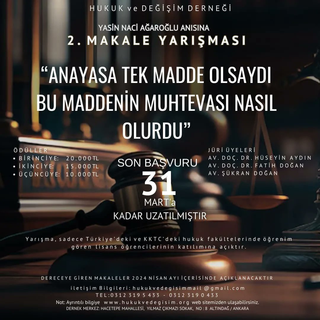 📢 (Hatırlatma) @HukukveDegisim tarafından düzenlenen toplam 45 bin TL ödüllü 'Yasin Naci Ağaroğlu Anısına 2. Makale Yarışması'na başvurular 31 Mart #Pazar sona eriyor. 📝 Şartname: hukukvedegisim.org/128-YASIN_NACI… 🗓️ Yaklaşan hukuk etkinlikleri: turkiyehukuk.org/etkinlik/ 🔹Bizi takip…
